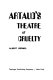 Artaud's theatre of cruelty.
