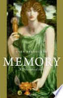 Memory : a philosophical study / Sven Bernecker.