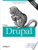 Using Drupal by Addison Berry, Angela Byron.