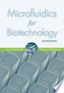 Microfluidics for biotechnology Jean Berthier, Pascal Silberzan.