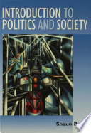 Introduction to politics and society.
