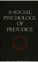 A social psychology of prejudice / Douglas W. Bethlehem.