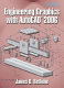 Engineering graphics with AutoCAD 2002 / James D. Bethune.