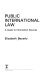 Public international law : a guide to information sources / Elizabeth Beyerly.