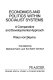 Economics and politics within Socialist systems : a comparative and developmental approach / Klaus von Beyme ; translated by Barbara Evans and Eva Kahn-Sinreich.