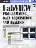 LabVIEW programming, data acquisition and analysis / Jeffrey Y. Beyon.