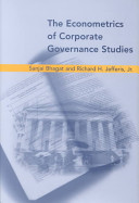 The econometrics of corporate governance studies / Sanjai Bhagat and Richard H. Jefferis, Jr.