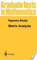 Matrix analysis / Rajendra Bhatia.