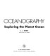 Oceanography : exploring the planet ocean / (by) J.J. Bhatt.