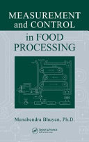 Measurement and control in food processing / Manabendra Bhuyan.