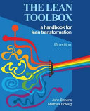 The Lean toolbox : a handbook for Lean transformation / by John Bicheno and Matthias Holweg.