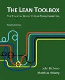 The Lean toolbox : the essential guide to Lean transformation.