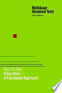 Integration : a functional approach / Klaus Bichteler.