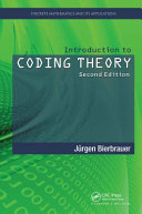 Introduction to coding theory / Jurgen Bierbrauer.
