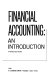 Financial accounting : an introduction / (by) Harold Bierman, Jr, Allan R. Drebin.