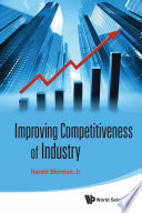 Improving competitiveness of industry Harold Bierman, Jr.