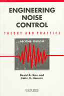 Engineering noise control : theory and practice / David A. Bies and Colin H. Hansen.