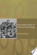 The hidden roots of critical psychology / Michael Billig.