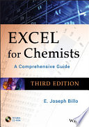 Excel for chemists : a comprehensive guide / E. Joseph Billo.