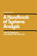 A handbook of systems analysis / (by) John E. Bingham and Garth W.P. Davies.