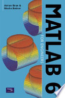 MATLAB 6 for engineers : an introduction / Adrian Biran, Moshe Breiner.