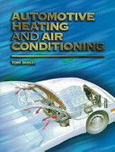 Automotive heating and air conditioning / Tom Birch.
