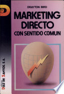 Commonsense direct marketing / Drayton Bird.