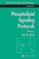 Phospholipid Signaling Protocols edited by Ian M. Bird.