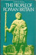 The people of Roman Britain / (by) Anthony Birley.