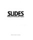 Slides : planning and producing slide programs / written for Kodak by Ann Bishop.