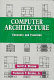 Computer architecture : concepts and evolution / Gerrit A. Blaauw, Frederick P. Brooks, Jr.