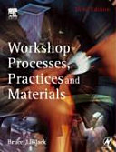 Workshop processes, practices, and materials / Bruce J. Black.