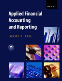 Applied financial accounting and reporting / Geoff Black.