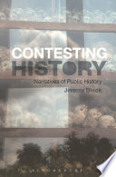 Contesting history : narratives of public history / Jeremy Black.