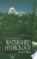Watershed hydrology / Peter E. Black.