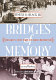 Bridges of memory : Chicago's first wave of Black migration : an oral history / Timuel D. Black Jr. ; with forewords by John Hope Franklin and Studs Terkel.