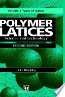 Polymer latices : science and technology / D.C. Blackley