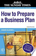 How to prepare a business plan / Edward Blackwell.