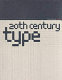 20th century type : remix /.