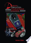 Design and simulation of four-stroke engines / Gordon P. Blair.