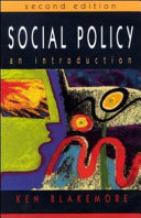 Social policy : an introduction / Ken Blakemore.