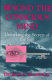 Beyond the conscious mind : unlocking the secrets of the self / Thomas R. Blakeslee.