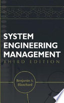 System engineering management / Benjamin S. Blanchard.