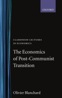The economics of post-communist transition / Olivier Blanchard.