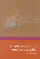 An introduction to medical statistics / Martin Bland.
