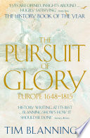 The pursuit of glory : Europe, 1648-1815 / Tim Blanning.