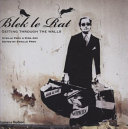Blek le rat : getting through the walls / Sybille Prou & King Adz ; edited by Sybille Prou.