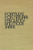 Formulas for natural frequency and mode shape / Robert D. Blevins.