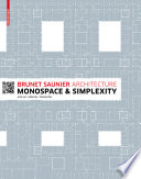 Brunet Saunier Architecture : Monospace and Simplexity / Pascale Blin, Agence Brunet Saunier Architecture.