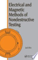 Electrical and magnetic methods of nondestructive testing / Jack Blitz.
